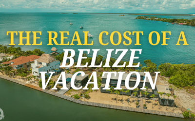 What Does a Luxury Trip to Belize Actually Cost?